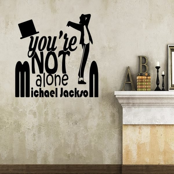 Wall decal You're not alone - Michael Jackson