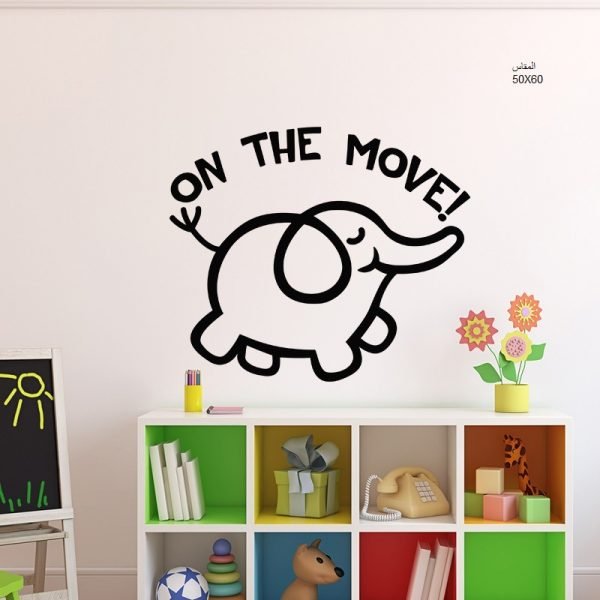 Wall stickers quote on the move!